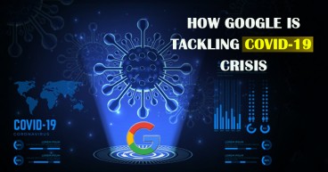 How Google is tackling COVID-19 crisis
